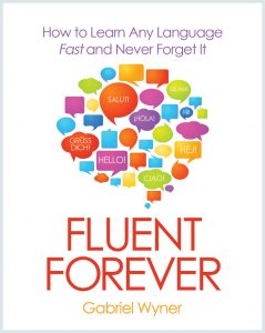 Fluent Forever by Gabe Wyner